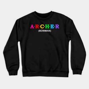 Archer - Bowman. Crewneck Sweatshirt